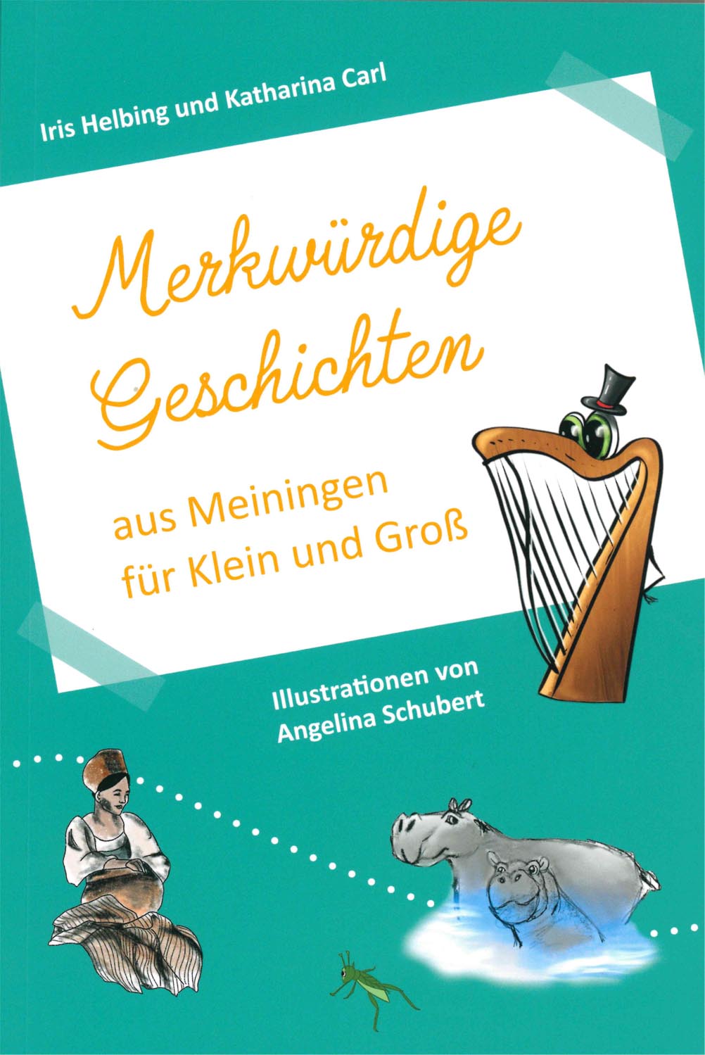 Buch Merkwürdige Geschichten aus Meiningen für Klein und Groß