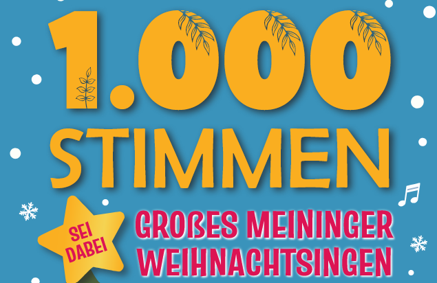 1000 Stimmen - Zweites Meininger Weihnachtssingen