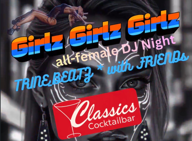 Girlz Girlz Girlz – All Female DJ Night