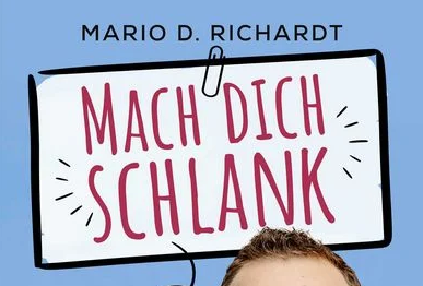 Mario D. Richardt: Mach dich schlank